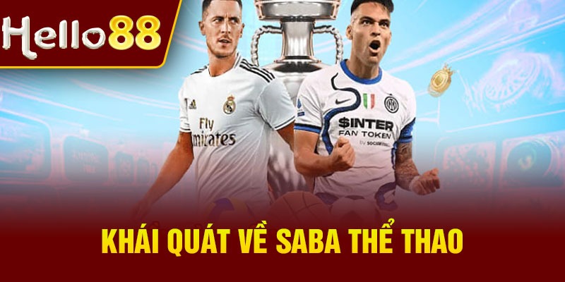 Khái quát về SABA thể thao